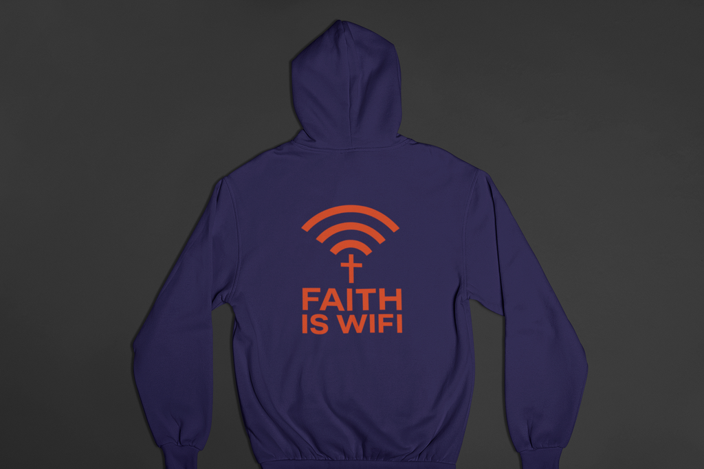 Faith is WIFI